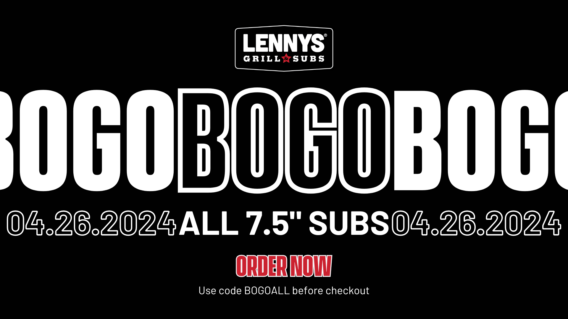 Lennys BOBO - Buy 1, Get 1 All 7.5 Inch Subs - Ends After April 26, 2024